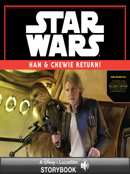 Title details for Han & Chewie Return! by Lucasfilm Press - Available